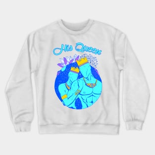 King and Queen Of The Stars - Neon Blue His Queen Crewneck Sweatshirt